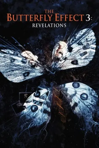 The Butterfly Effect 3: Revelations (2009) poster