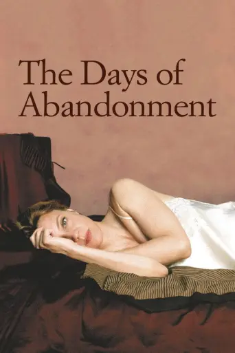 The Days of Abandonment (2005) poster
