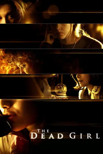 The Dead Girl (2006) poster