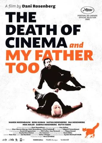 The Death of Cinema and My Father Too (2020) poster