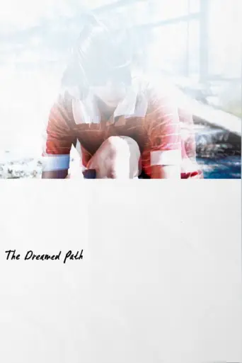 The Dreamed Path (2016) poster