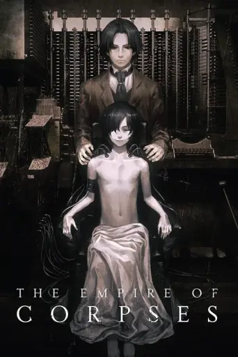The Empire of Corpses (2015) poster