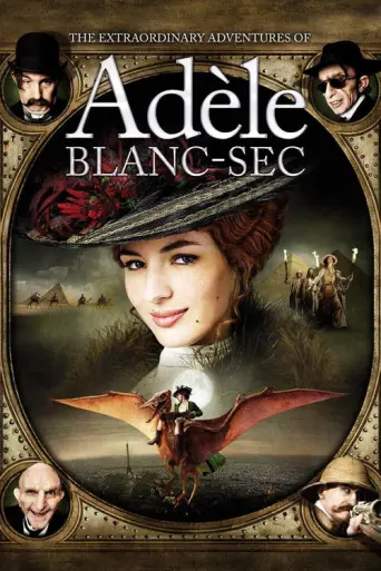 The Extraordinary Adventures of Adèle Blanc-Sec (2010) poster