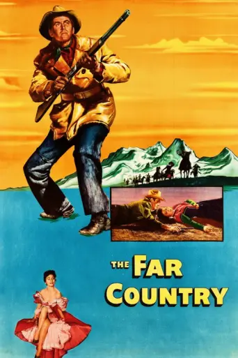 The Far Country (1954) (1954) poster