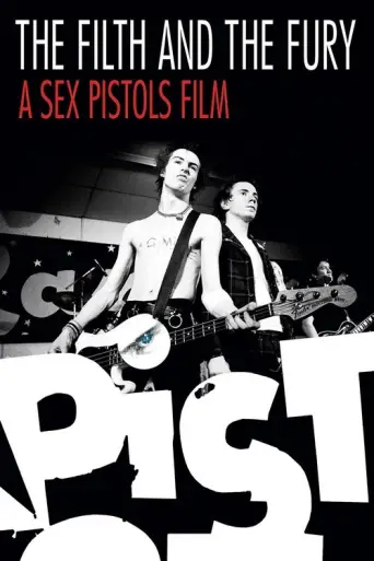 The Filth and the Fury (2000) (2000) poster