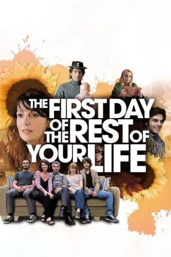 The First Day of the Rest of Your Life (2008) poster