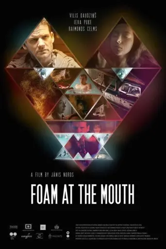 The Foam at the Mouth (2017) poster