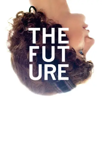The Future (2011) (2011) poster