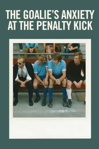 The Goalkeeper's Fear of the Penalty (1972) poster