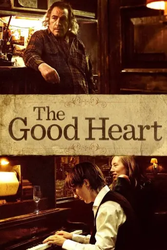 The Good Heart (2009) poster