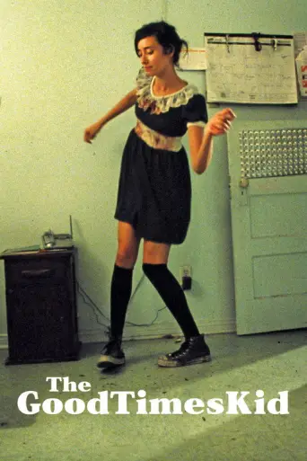 The GoodTimesKid (2005) poster