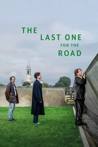 The Last One for the Road (2025) poster