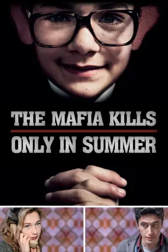 The Mafia Only Kills in Summer (2013) poster