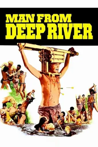 The Man from Deep River (1972) poster