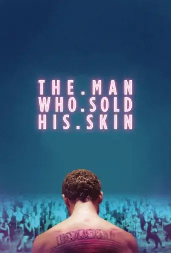 The Man Who Sold His Skin (2021) poster