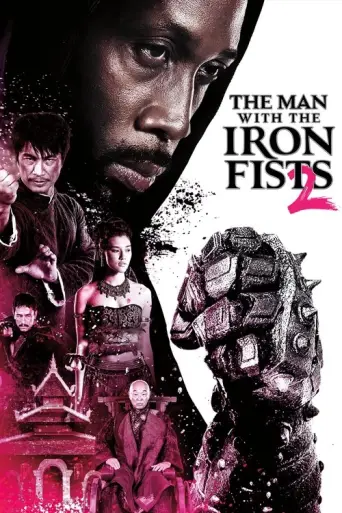 The Man with the Iron Fists 2 (2015) poster