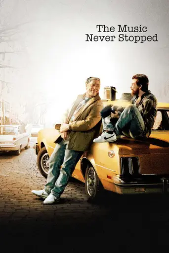 The Music Never Stopped (2011) poster