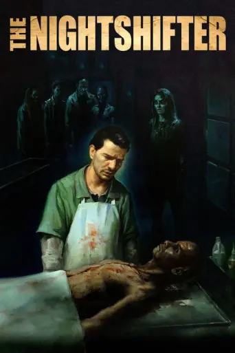 The Nightshifter (2019) poster