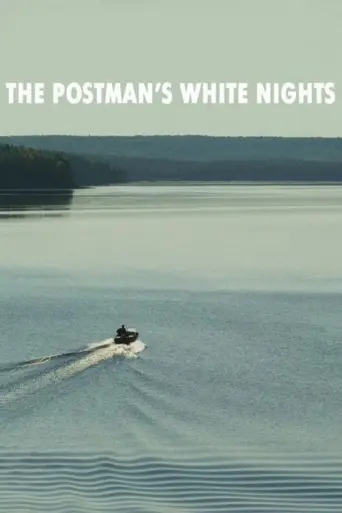 The Postman's White Nights (2014) poster
