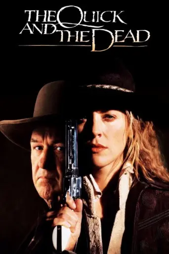 The Quick and the Dead (1995) (1995) poster