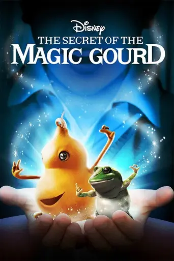 The Secret of the Magic Gourd (2007) poster