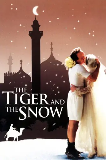 The Tiger and the Snow (2005) poster