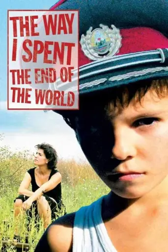 The Way I Spent the End of the World (2006) poster