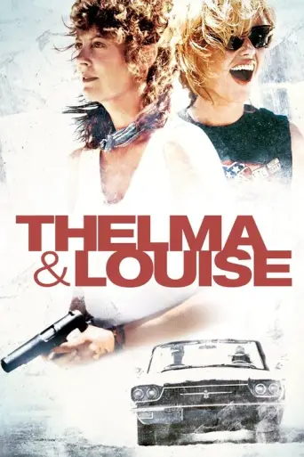 Thelma & Louise (re-pass) (1991) poster