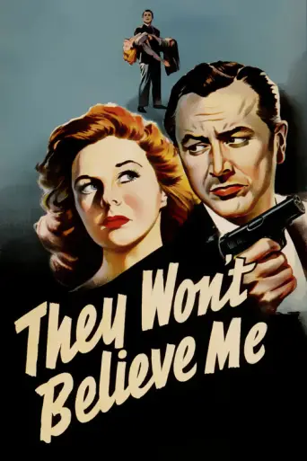 They Won't Believe Me (1947) poster