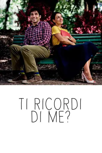 Ti ricordi di me? (2014) poster