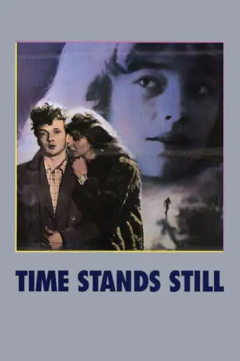 Time Stands Still (1982) poster