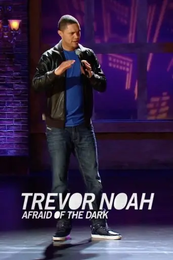 Trevor Noah: Afraid of the Dark (2017) poster