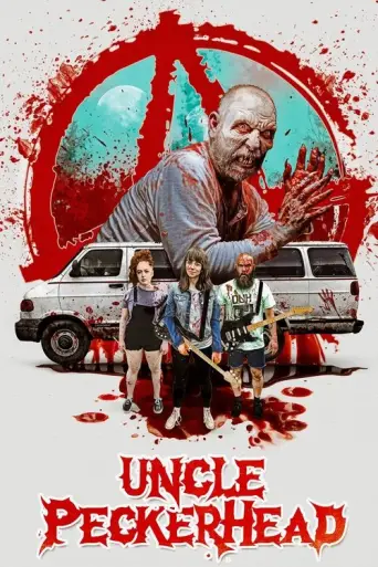 Uncle Peckerhead (2020) poster