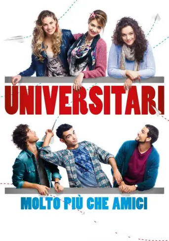Universitari - Molto più che amici (2013) poster