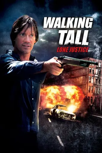 Walking Tall: Lone Justice (2007) poster