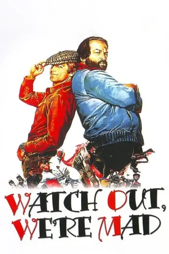 Watch Out, We're Mad (1974) poster