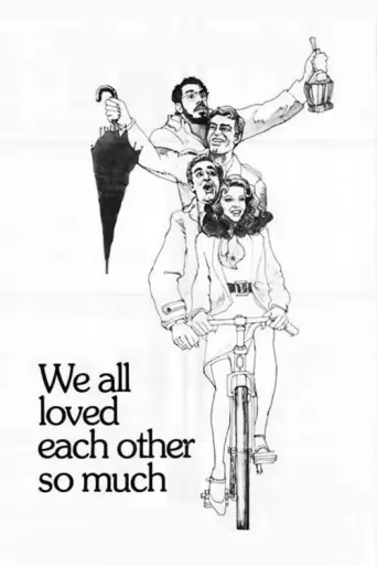 We All Loved Each Other So Much (1974) poster