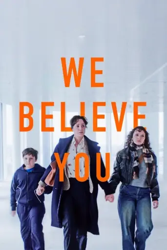 We Believe You (2025) poster