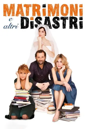 Weddings and Other Disasters (2010) poster