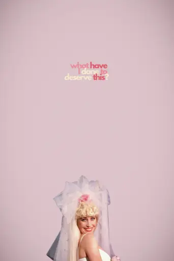 What Have I Done to Deserve This? (1984) poster