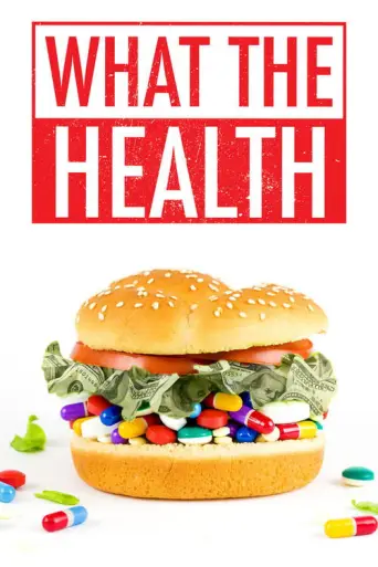 What the Health (2017) (2017) poster