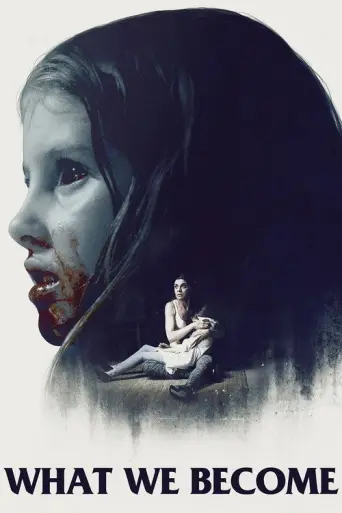 What We Become (2015) poster