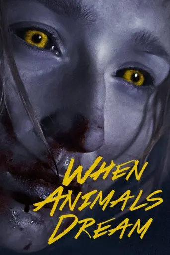 When Animals Dream (2014) poster