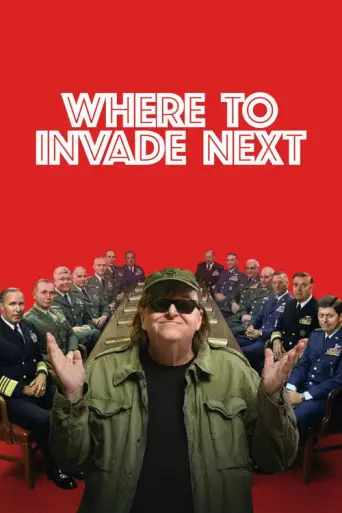 Where to Invade Next (2015) (2015) poster