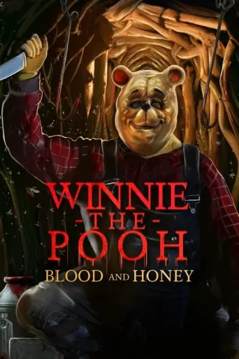 Winnie the Pooh: Blood and Honey (2023) poster