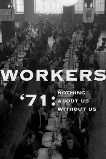 Workers '71 (1972) poster