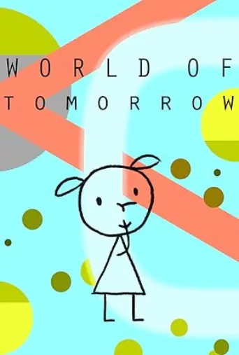World of Tomorrow (2015) poster