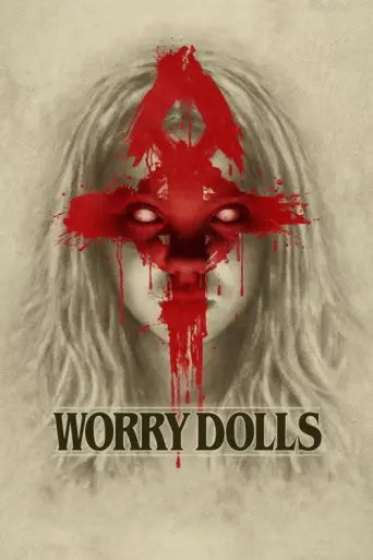 Worry Dolls (2016) poster