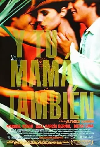 Y Tu Mamá También (2001) poster